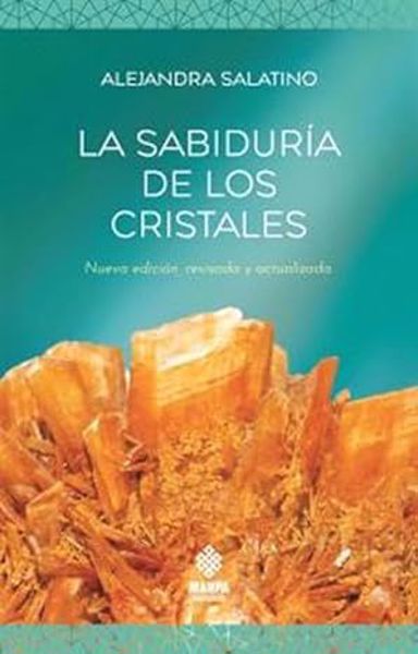 Imagen de La Sabiduría de los Cristales. Alejandra Salatino.